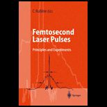 Femtosecond Laser Pulses  Principles and Experiments