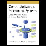 Control Software for Mechanical Systems  Object Oreiented Design in a Real Time World