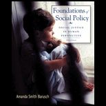 Foundations of Social Policy  Social Justice in Human
