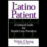 Latino Patient  Cultural Guide for Health Care Providers