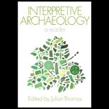 Interpretive Archaeology Reader