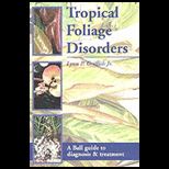 Tropical Foliage Disorders