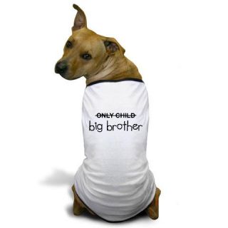  Only Big Brother Dog T Shirt