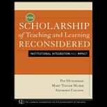 Scholarship of Teaching and Learning Reconsidered