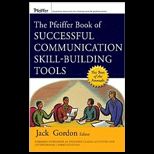 Pfeiffer Book of Successful Communication Skill Building Tools