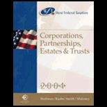 West Federal Taxation  Corporations, Partnerships, Estates and Trusts 2004 Higher Edition