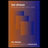 Leo Strauss  The Early Writings (1921 1932)