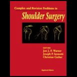 Complex & Revision Problems in Shoulder Surgery
