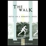 Walk Notes on a Romantic Image