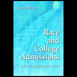 Race and College Admissions Case for Affirmative Action