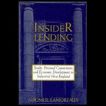 Insider Lending  Banks, Personal Connections and Economic Development in Industrial New England
