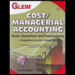Cost / Managerial Accounting Exam Questions and Explanations With Access