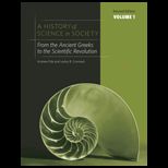 History of Science in Society, Volume I