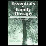 Essentials of Family Therapy  A Structured Summary of Nine Approaches