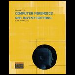 Guide to Computer Forensics and Investigations   Lab. Manual and Dvd