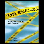 Tense Situations  Tenses in Contrast and Context