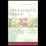Therapeutic Touch as Transpersonal Healing