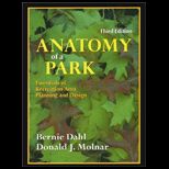Anatomy of a Park  The Essentials of Recreation Area Planning and Design