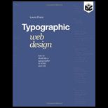 Typographic Web Design How to Think Like a Typographer in HTML and CSS