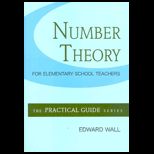 Number Theory for Elementary School Teachers