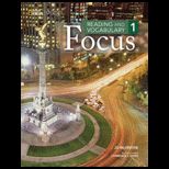 Reading and Vocabulary, Focus 1