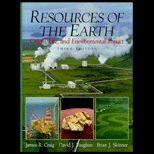 Resources of the Earth  Origin, Use, and Environmental Impact
