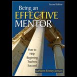 Being an Effective Mentor How to Help Beginning Teachers Succeed