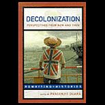 Decolonization  Perspectives from Now and Then