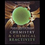Chemistry and Chemical Reactivity   Student Solution Manual