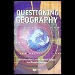 Questioning Geography  Fundamental Debates