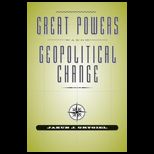 Great Powers and Geopolitical Change