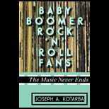 Baby Boomer Rock N Roll Fans