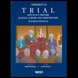 Trial Advocacy Before Judges, Jurors and Arbitrators   Supplement