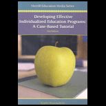 Developing Effective Individualized Education Programs   CD