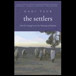 Settlers and the Struggle over the Meaning of Zionism