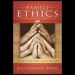 Family Ethics ; Practices for Christians