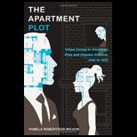 Apartment Plot  Urban Living in American Film and Popular Culture, 1945 to 1975