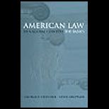 American Law in a Global Context  The Basics