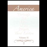 America Through the Eyes of Its People, Volume II