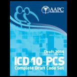 ICD 10 PCS Complete Draft Code Set 2014