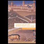 Urban Life in Middle Ages, 1000 1450