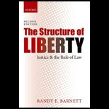 Structure of Liberty Justice and the Rule of Law