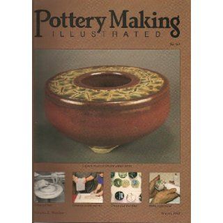 Pottery Making Illustrated   Winter 1999 (Volume 2, Number 1) Pottery Making Illustrated Books