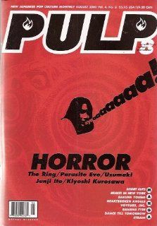 Pulp Manga for Grownups Volume 4 Number 8 (Focus on Japanese Horror) Books