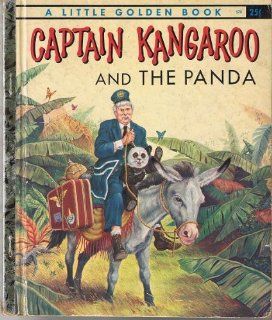Captain Kangaroo and the Panda (A Little Golden Book) Kathleen N. Daly, Edwin Schmidt Books
