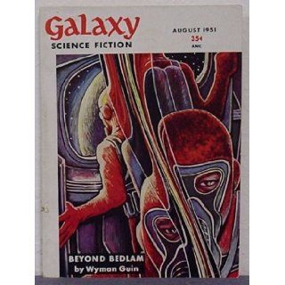 Galaxy Science Fiction (Vol. 2 Number 5) August 1951 H. L. Gold, Lester del Rey, Frank M. Robinson, Katherine MacLean Books