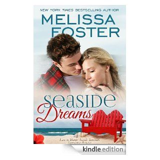 Seaside Dreams (Love in Bloom Seaside Summers, Book One) Contemporary Romance eBook Melissa Foster Kindle Store