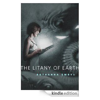 The Litany of Earth A Tor Original eBook Ruthanna Emrys Kindle Store