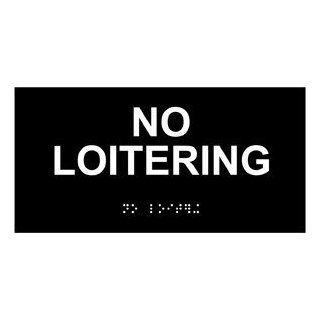 ADA No Loitering Braille Sign RSME 445 WHTonBLK No Loitering  Business And Store Signs 