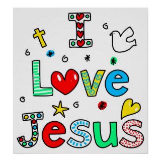I Love Jesus Print